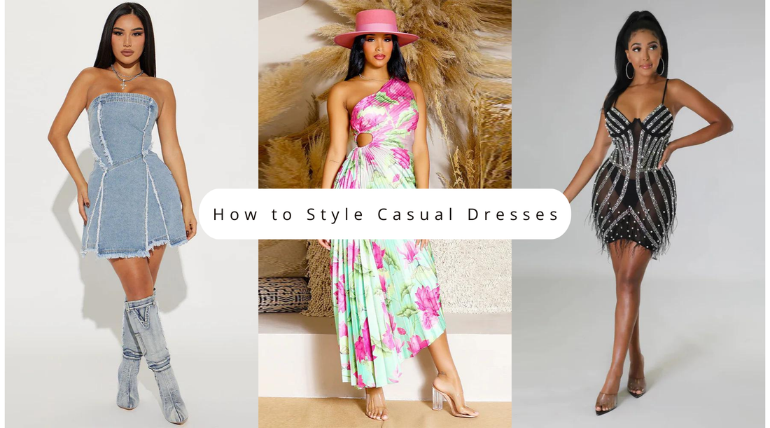 How to Style Casual Dresses for Any Occasion